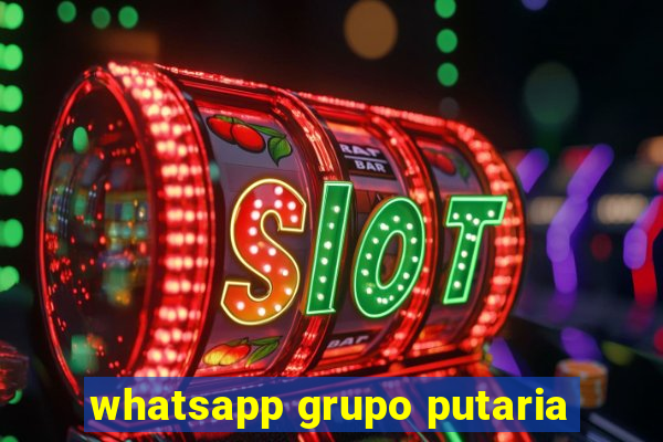 whatsapp grupo putaria